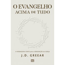 O evangelho acima de tudo