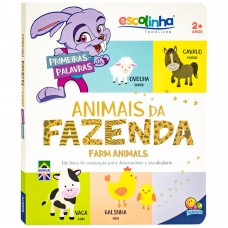 Primeiras Palavras: Animais da Fazenda (Escolinha Todolivro)