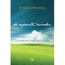 De repente, acordei