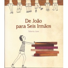 De João para seis irmãos