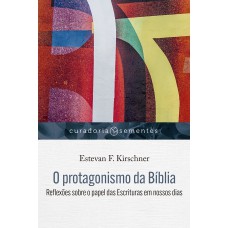 O protagonismo da Bíblia