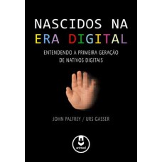 Nascidos na Era Digital