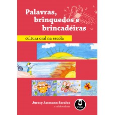 Palavras, Brinquedos e Brincadeiras