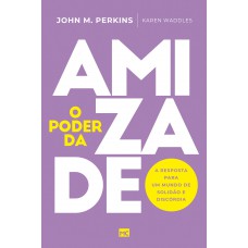 O poder da amizade