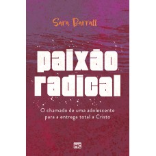 Paixão radical