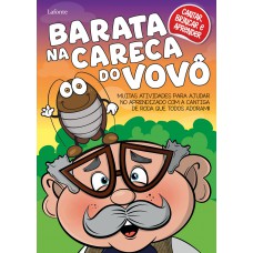 Barata na careca do vovô