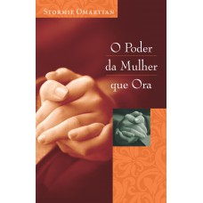 O poder da mulher que ora