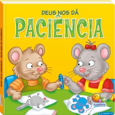 Deus está conosco! Deus nos dá PACIÊNCIA