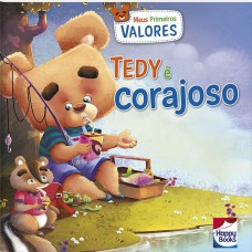Meus Primeiros Valores:Tedy é Corajoso