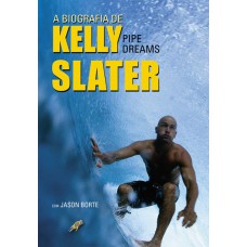 A Biografia de Kelly Slater