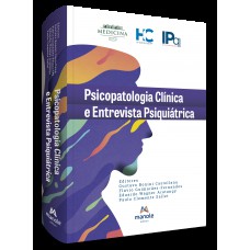 Psicopatologia clínica e entrevista psiquiátrica