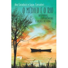 O médico e o rio