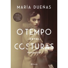 O tempo entre costuras