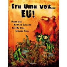 Era uma vez .... Eu!