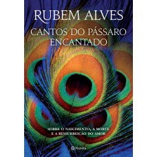 Cantos do pássaro encantado