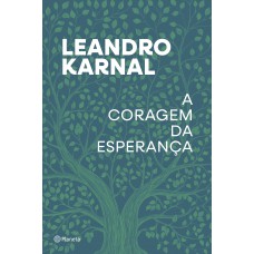 A coragem da esperança