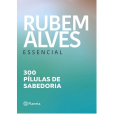 Rubem Alves essencial