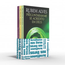 Coletânea Rubem Alves (kit 02) - Acreditamos nos livros