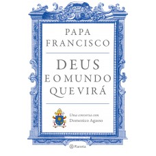 Deus e o mundo que virá